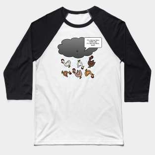 it's raining hens Baseball T-Shirt